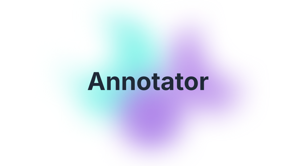 Annotator（アノテーション基盤）
